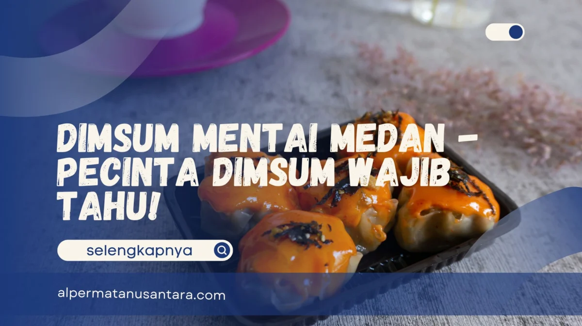 Dimsum Mentai Medan