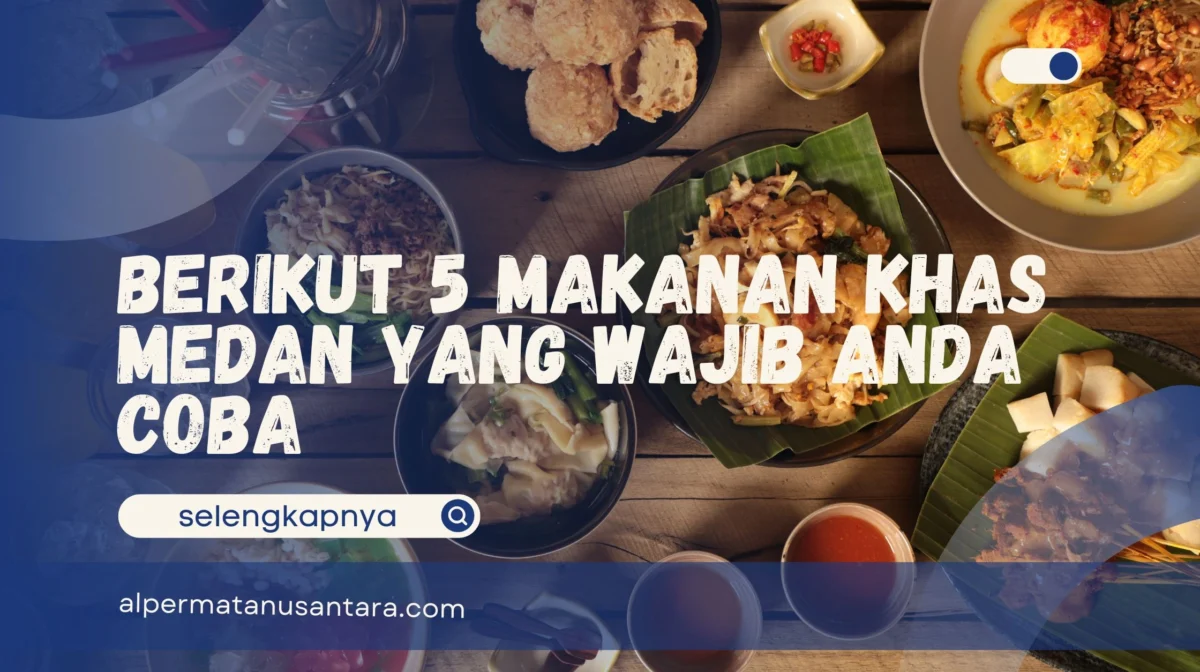 Makanan Khas Medan