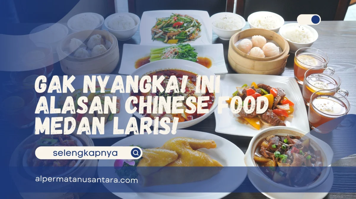 Chinese Food Medan