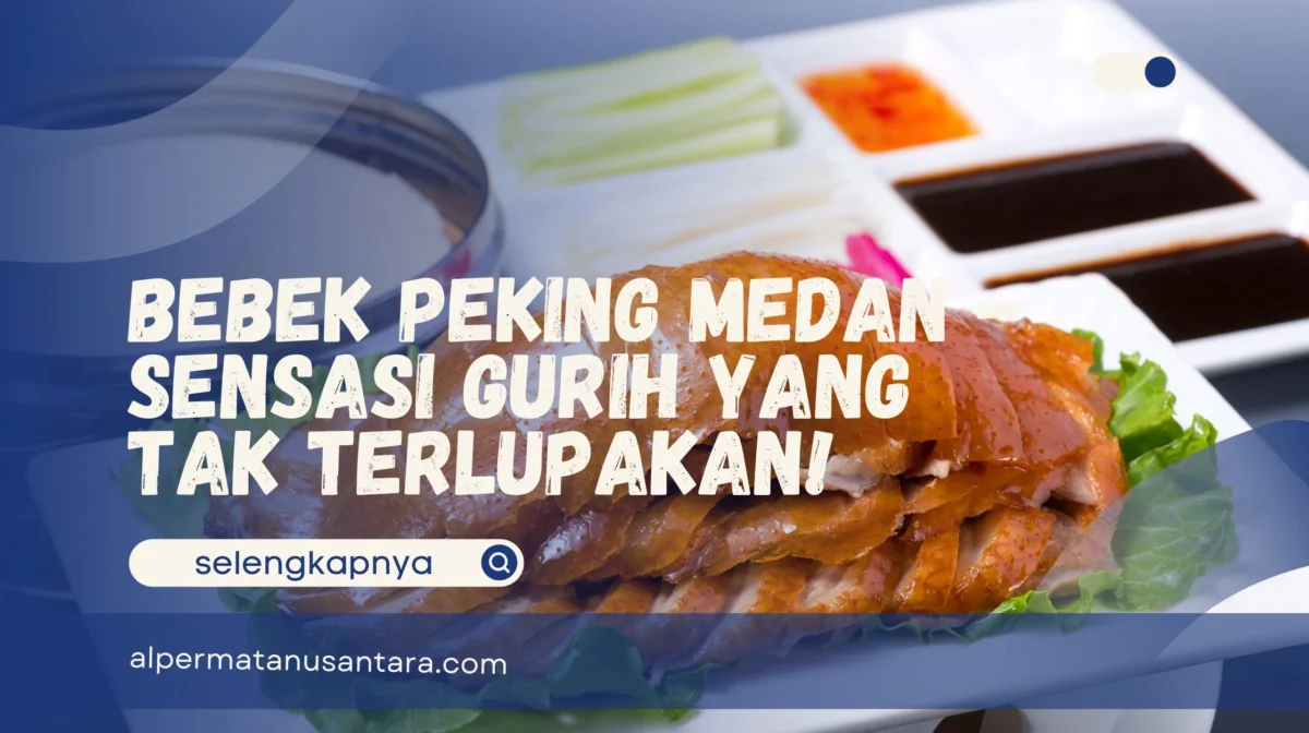 Bebek Peking Medan