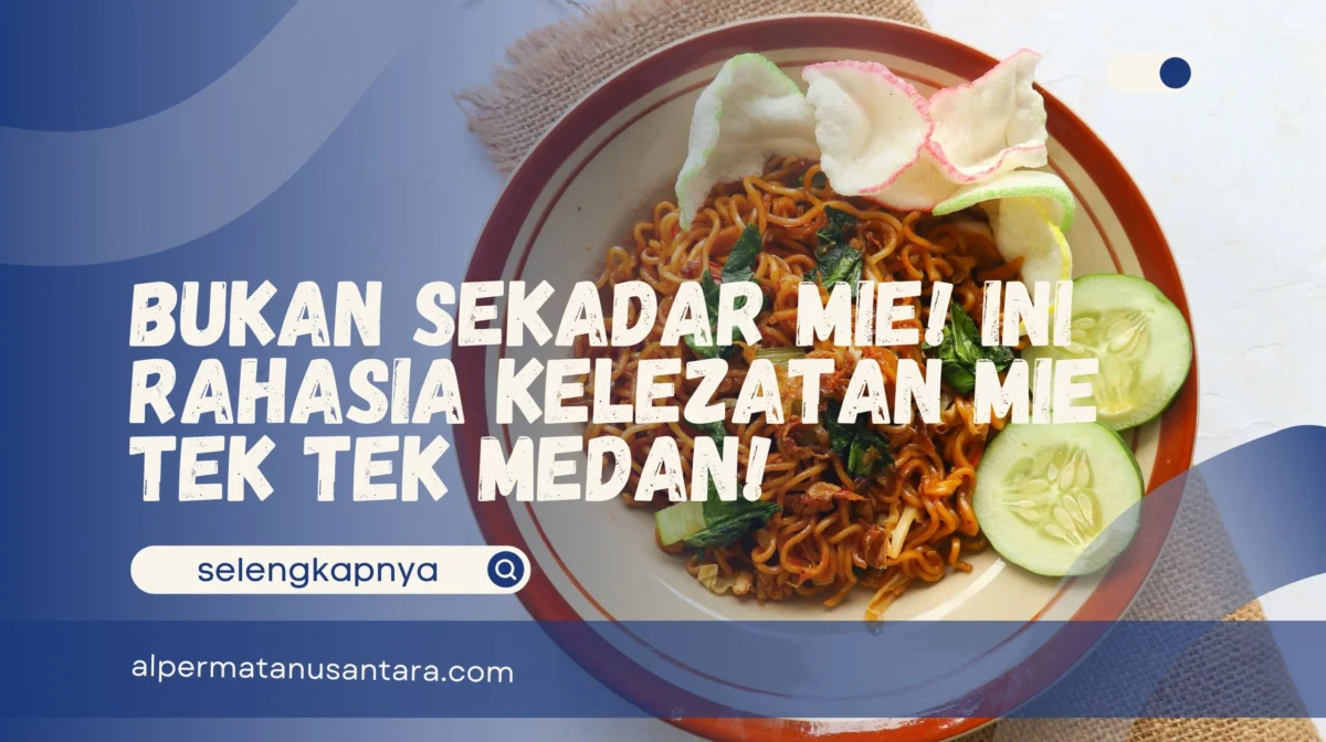 Mie Tek Tek Medan