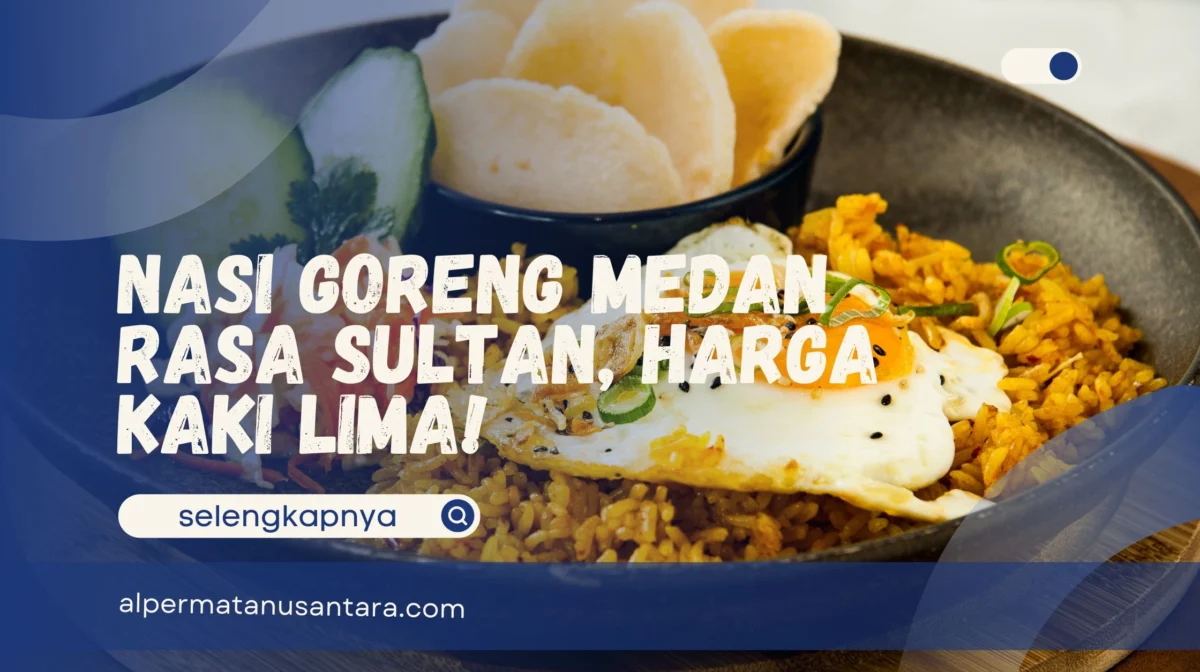 Nasi Goreng Medan