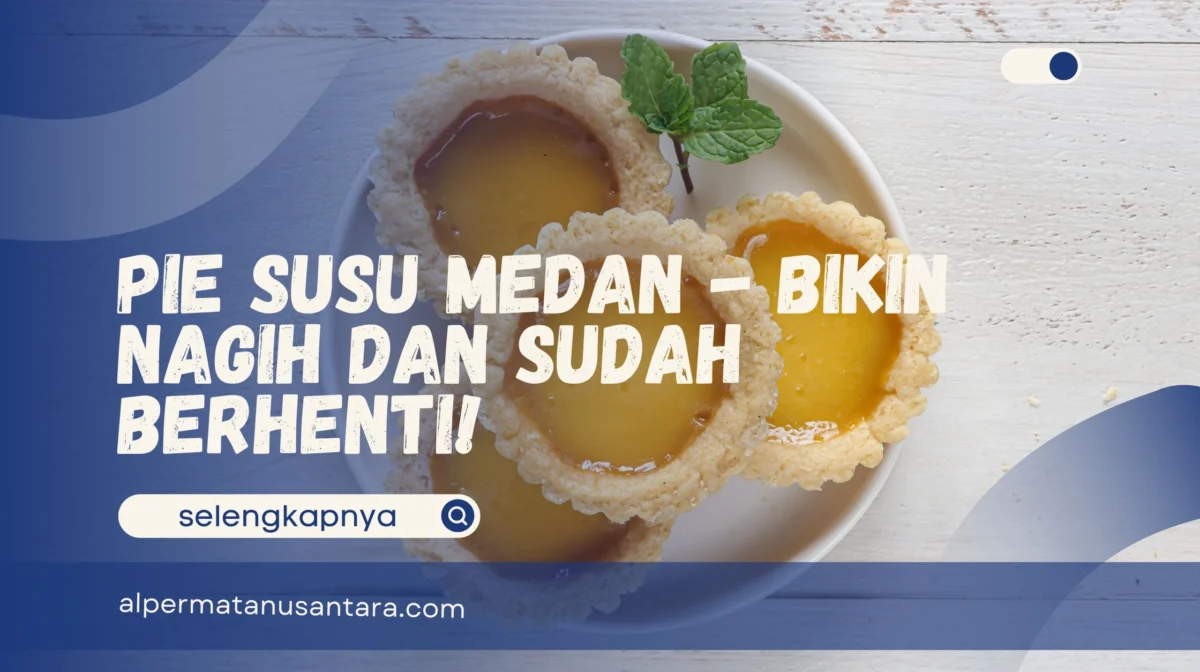 Pie Susu Medan