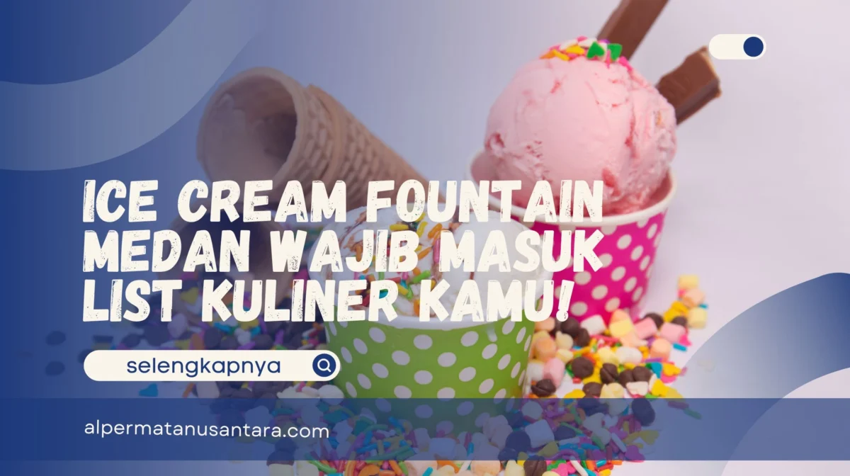 Ice Cream Fountain Medan